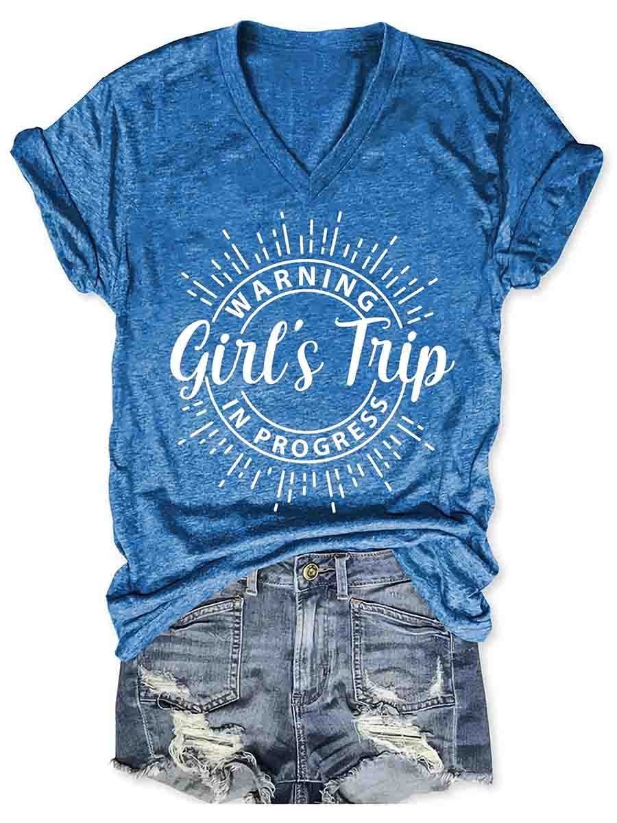 Girl's Trip Warning V-Neck Tee Introducing our Women Warning Girl's Trip In Progress V-Neck Tee, a must-have for every adventurous and fun-loving woman out there. This stylish tee is perfect for those memorable getaways with your favorite girlfriends, whe