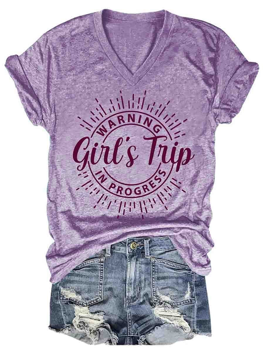 Girl's Trip Warning V-Neck Tee Introducing our Women Warning Girl's Trip In Progress V-Neck Tee, a must-have for every adventurous and fun-loving woman out there. This stylish tee is perfect for those memorable getaways with your favorite girlfriends, whe