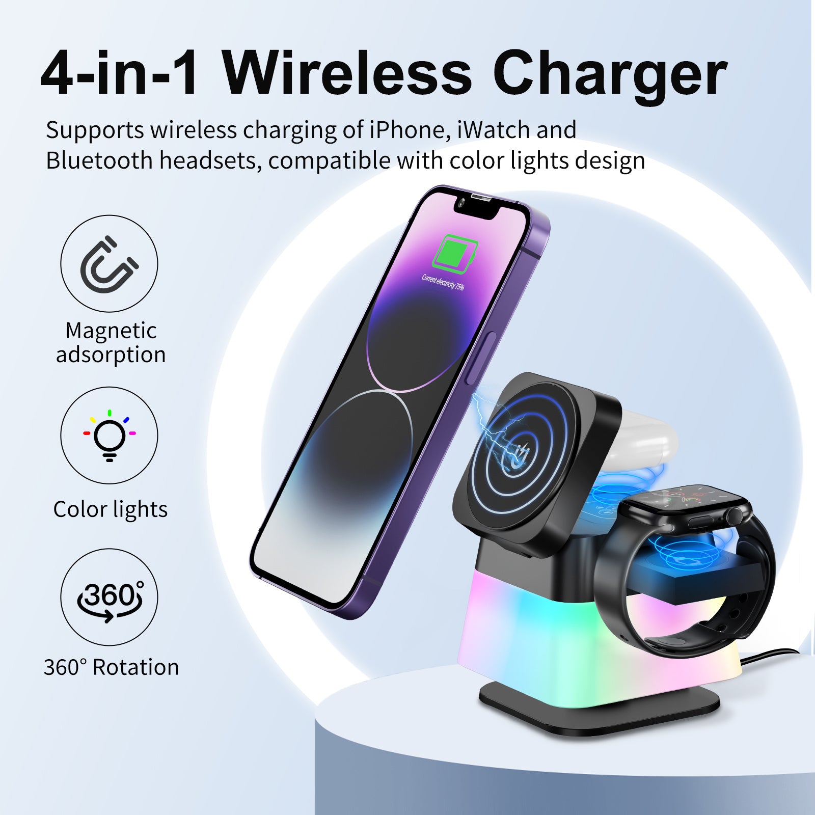 4 In 1 Rotatable Colorful Lighting Wireless Charger Stand For Phone 15 14 13 12 Pro Max 8 7 Holder Magnetic Fast Charging Station Overview: 1.【4 in 1 Magnetic Wireless Charger】- The Magnetic wireless charger can charge iPhone, apple watch, and AirPods. 2.